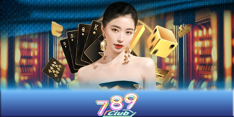 Game bài 789CLUB - Cộng đồng Game bài sôi động nhất hiện nay